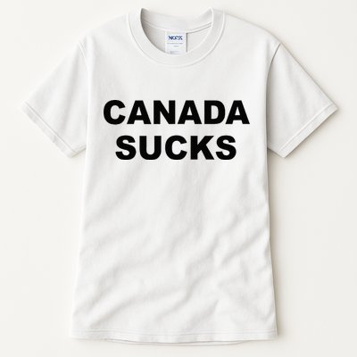 Top That Says CANADA SUCKS Funny Anti Canadian Tall T-Shirt