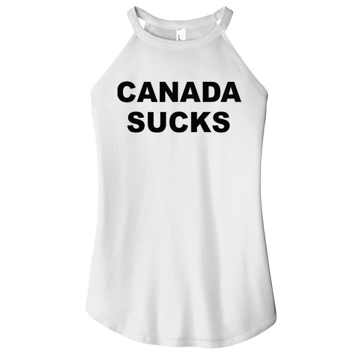 Top That Says CANADA SUCKS Funny Anti Canadian Women's Perfect Tri Rocker Tank