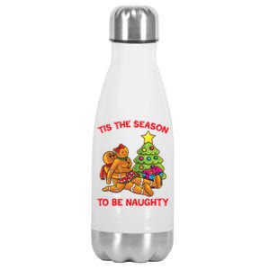 Tis The Season To Be Naughty Humping Gingerbread Love Couple Funny Gift Stainless Steel Insulated Water Bottle