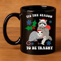 Tis The Season To Be Trashy Funny Raccoon Christmas 11oz C Handle Ceramic Mug