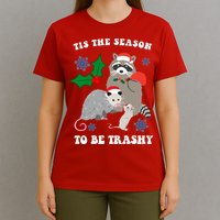 Tis The Season To Be Trashy Funny Raccoon Christmas T-Shirt
