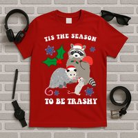 Tis The Season To Be Trashy Funny Raccoon Christmas T-Shirt