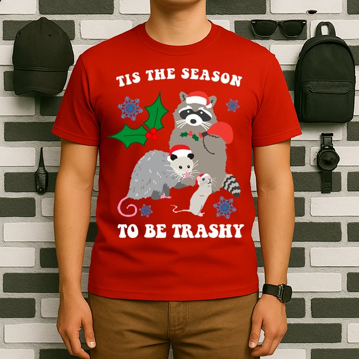 Tis The Season To Be Trashy Funny Raccoon Christmas T-Shirt