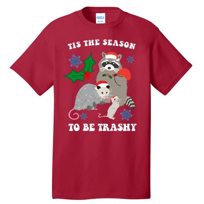 Tis The Season To Be Trashy Funny Raccoon Christmas Tall T-Shirt