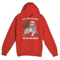 Tis The Season To Be Trashy Funny Raccoon Christmas Premium Pullover Hoodie