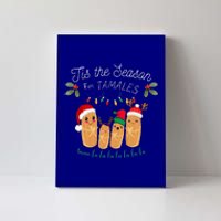 Tis The Season For Tamales Mexican Christmas Canvas