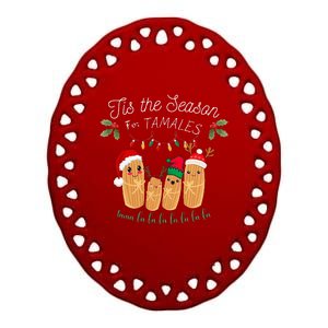 Tis The Season For Tamales Mexican Christmas Ceramic Oval Ornament