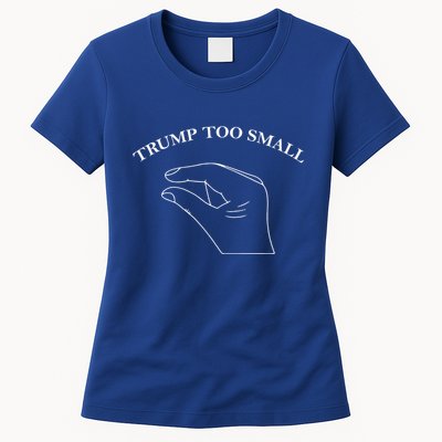 Trump Too Small Womens T-Shirt