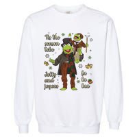 Tis The Season Tobe Jolly And Joyous The Muppet Christmas Carol Garment-Dyed Sweatshirt