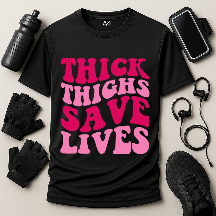 Thick Thighs Save Lives Funny Apparel Groovy Thicc Cooling Performance Crew T-Shirt