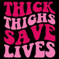 Thick Thighs Save Lives Funny Apparel Groovy Thicc Impact Tech Backpack