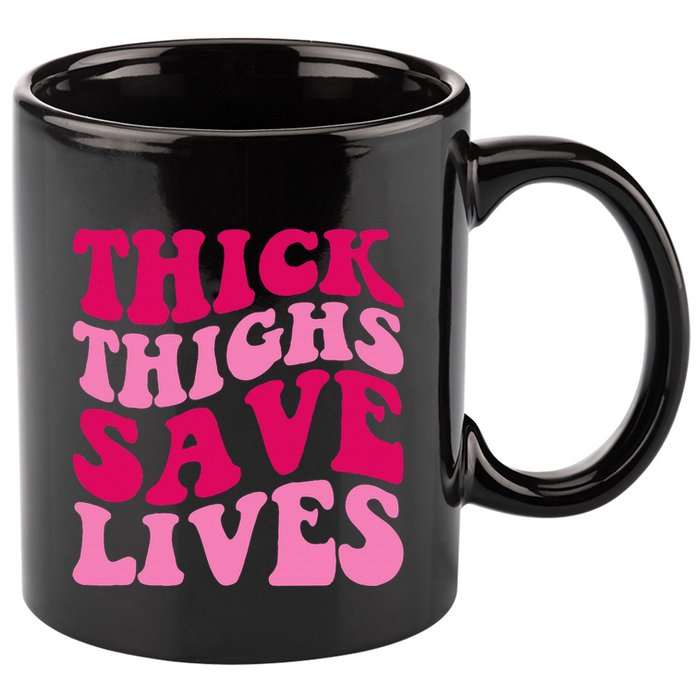 Thick Thighs Save Lives Funny Apparel Groovy Thicc 11oz C Handle Ceramic Mug