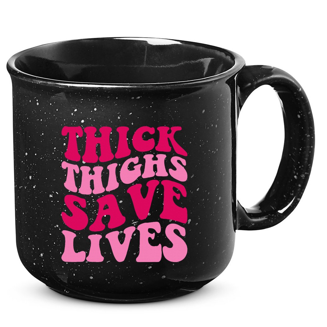 Thick Thighs Save Lives Funny Apparel Groovy Thicc 15oz Campfire Ceramic Mug