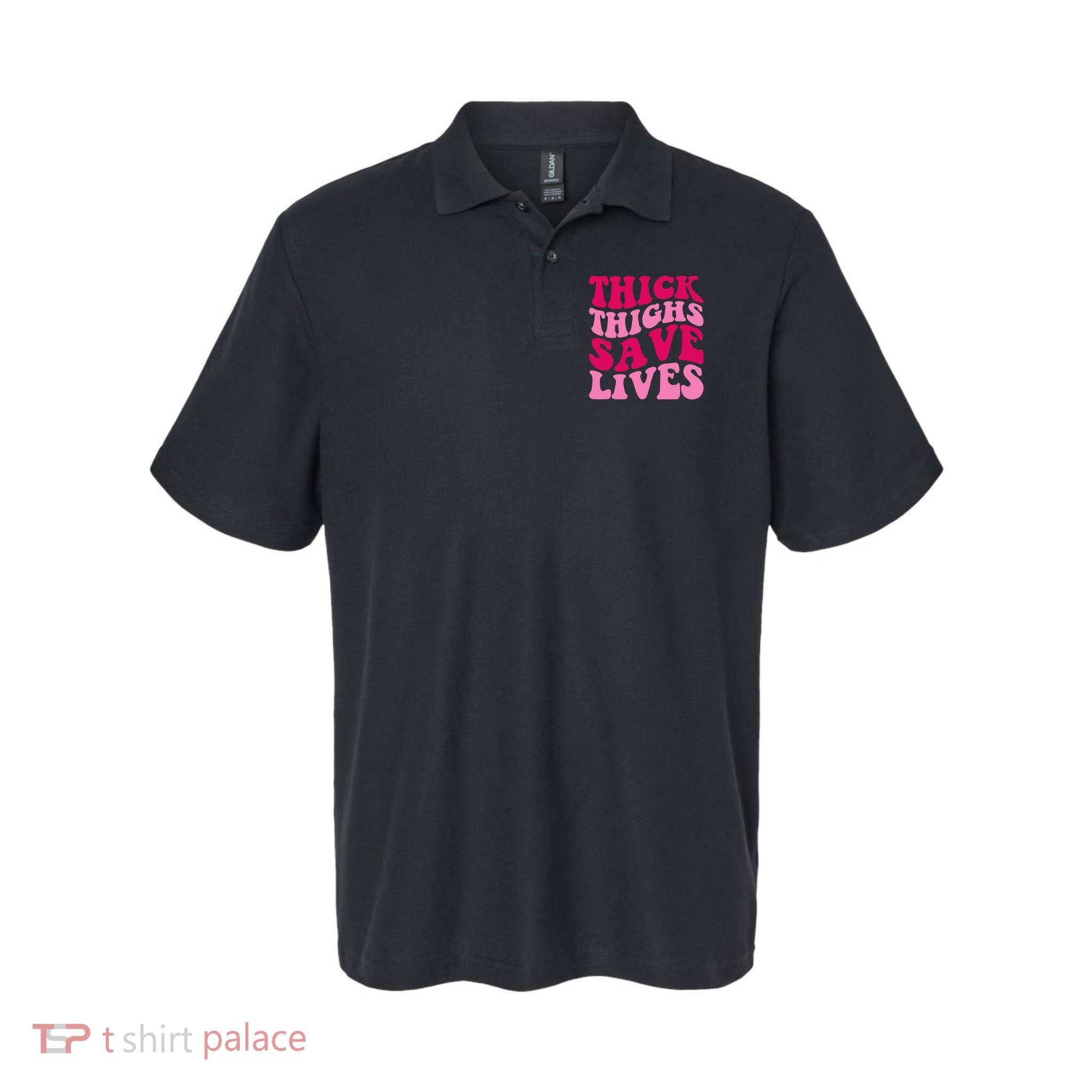 Thick Thighs Save Lives Funny Apparel Groovy Thicc Polo