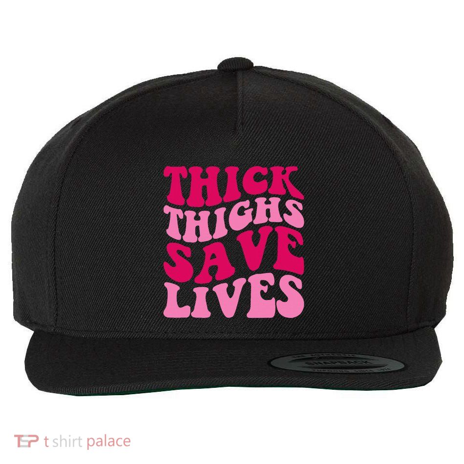 Thick Thighs Save Lives Funny Apparel Groovy Thicc Wool Snapback Cap