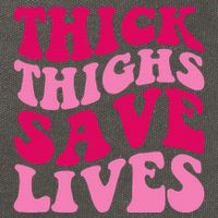 Thick Thighs Save Lives Funny Apparel Groovy Thicc Cotton Canvas Backpack