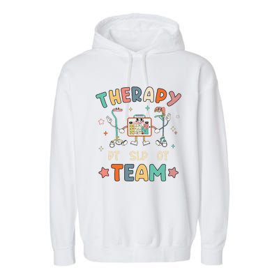 Therapy Team Slp Ot Pt Rehab Therapist Speech Language Garment-Dyed Fleece Hoodie