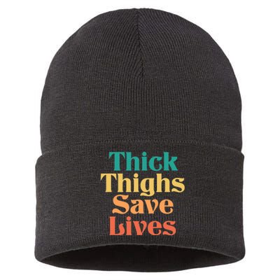 Thick Thighs Save Lives Thick Thighs Save Lives Sustainable Knit Beanie