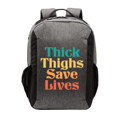 Thick Thighs Save Lives Thick Thighs Save Lives Vector Backpack
