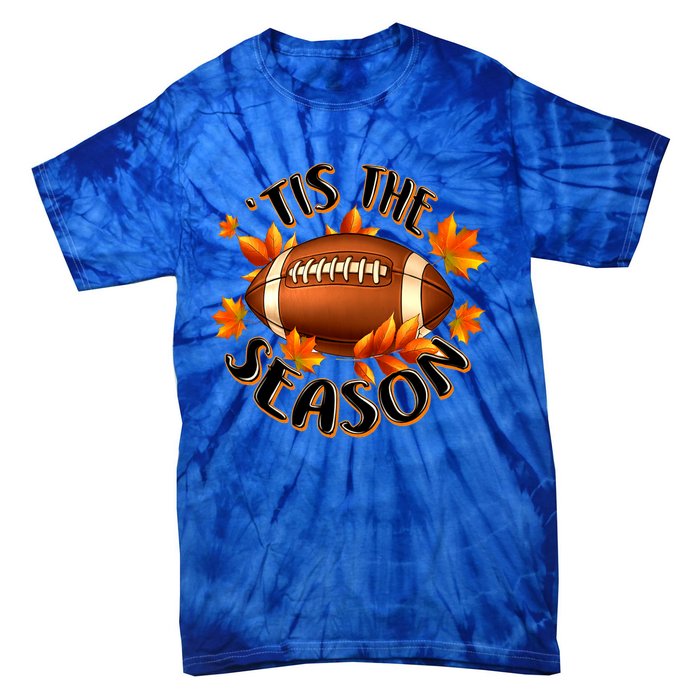 Tis The Season Pumpkin Leaf Fall Thanksgiving Football Tie-Dye T-Shirt