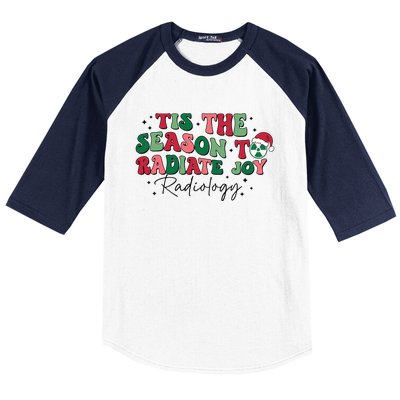 Tis The Season To Radiate Joy Radiology Baseball Sleeve Shirt