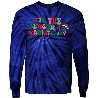 Tis The Season To Radiate Joy Radiology Tie-Dye Long Sleeve Shirt