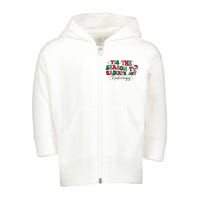 Tis The Season To Radiate Joy Radiology Toddler Zip Fleece Hoodie