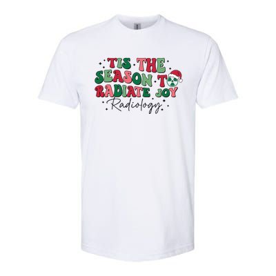 Tis The Season To Radiate Joy Radiology Softstyle CVC T-Shirt