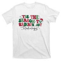 Tis The Season To Radiate Joy Radiology T-Shirt