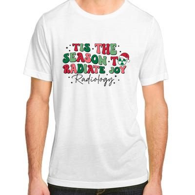 Tis The Season To Radiate Joy Radiology Adult ChromaSoft Performance T-Shirt