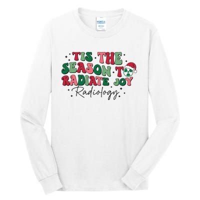 Tis The Season To Radiate Joy Radiology Tall Long Sleeve T-Shirt