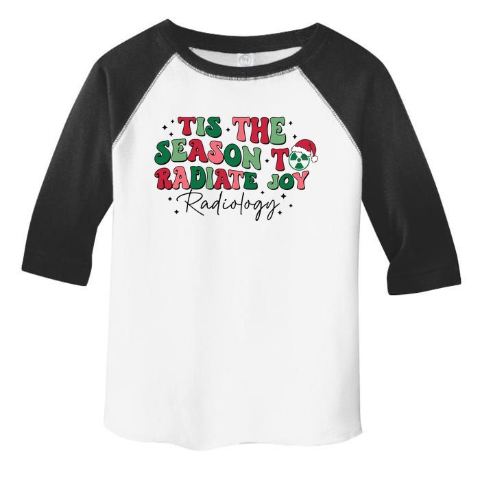 Tis The Season To Radiate Joy Radiology Toddler Fine Jersey T-Shirt