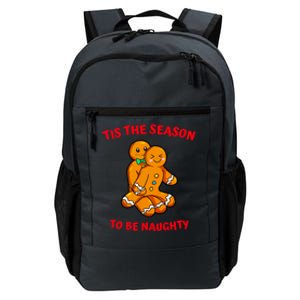 Tis The Season To Be Naughty Gingerbread Couple Christmas Daily Commute Backpack