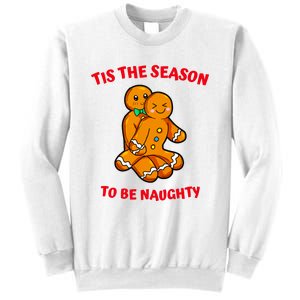 Tis The Season To Be Naughty Gingerbread Couple Christmas Sweatshirt