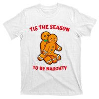 Tis The Season To Be Naughty Gingerbread Couple Christmas T-Shirt