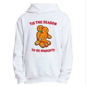 Tis The Season To Be Naughty Gingerbread Couple Christmas Urban Pullover Hoodie