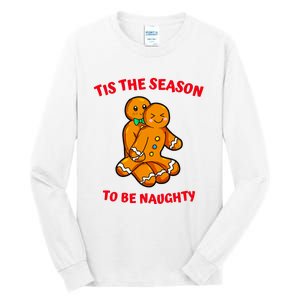 Tis The Season To Be Naughty Gingerbread Couple Christmas Tall Long Sleeve T-Shirt