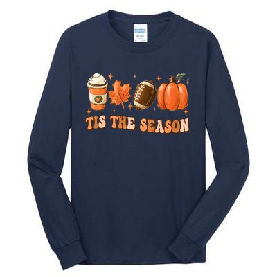 Tis The Season Pumpkin Leaf Latte Fall Thanksgiving Football Tall Long Sleeve T-Shirt