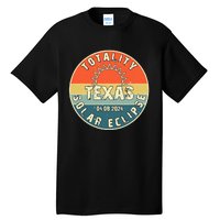 Totality Texas Solar Eclipse 2024 America Total Eclipse Tall T-Shirt