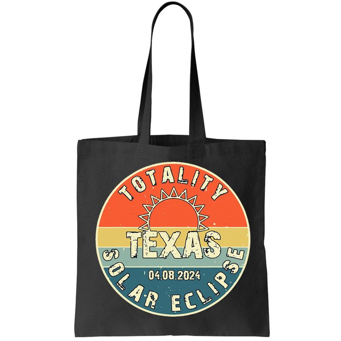 Totality Texas Solar Eclipse 2024 America Total Eclipse Tote Bag