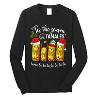 Tis The Santa Hat Season For Tamales Tama Lalalalalalalall Long Sleeve Shirt