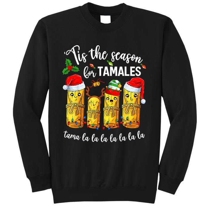 Tis The Santa Hat Season For Tamales Tama Lalalalalalalall Sweatshirt