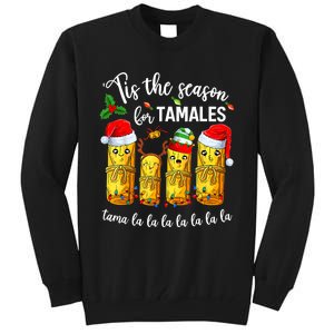 Tis The Santa Hat Season For Tamales Tama Lalalalalalalall Tall Sweatshirt