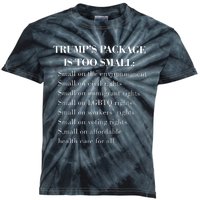 Trump Too Small Trump’S Package Is To Small Kids Tie-Dye T-Shirt