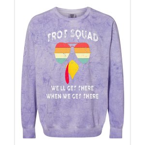 Turkey Trot Squad We'll Get There When We Get There Colorblast Crewneck Sweatshirt