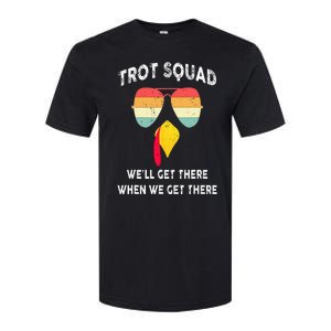 Turkey Trot Squad We'll Get There When We Get There Softstyle CVC T-Shirt