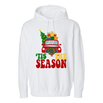 Tis The Season Jolly Christmas Truck Garment-Dyed Fleece Hoodie