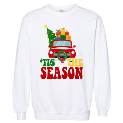 Tis The Season Jolly Christmas Truck Garment-Dyed Sweatshirt