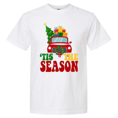 Tis The Season Jolly Christmas Truck Garment-Dyed Heavyweight T-Shirt