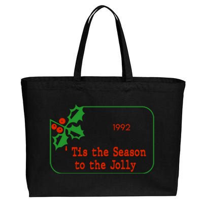 Tis The Season To The Jolly 1992 Cotton Canvas Jumbo Tote